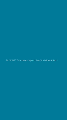 Tampilan Antarmuka Aplikasi Skywin777 Panduan Deposit Dan Withdraw Kilat - 1