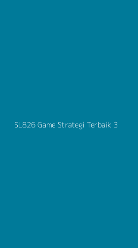 Tampilan Antarmuka Aplikasi Sl826 Game Strategi Terbaik - 3