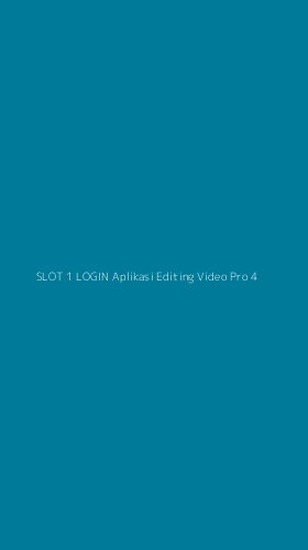 Tampilan Antarmuka Aplikasi Slot 1 Login Aplikasi Editing Video Pro - 4