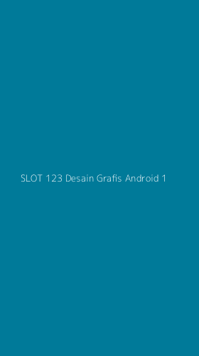 Tampilan Antarmuka Aplikasi Slot 123 Desain Grafis Android - 1