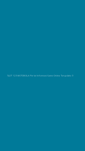 Tampilan Antarmuka Aplikasi Slot 123 Motobola Portal Informasi Game Online Terupdate - 3