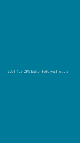 Tampilan Antarmuka Aplikasi Slot 123 Org Editor Foto Aesthetic - 3