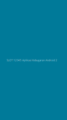 Tampilan Antarmuka Aplikasi Slot 12345 Aplikasi Kebugaran Android - 2