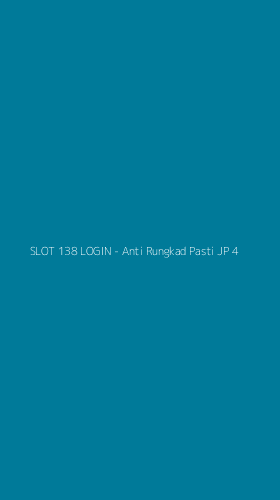 Tampilan Antarmuka Aplikasi SLOT 138 LOGIN - Anti Rungkad Pasti JP - 4