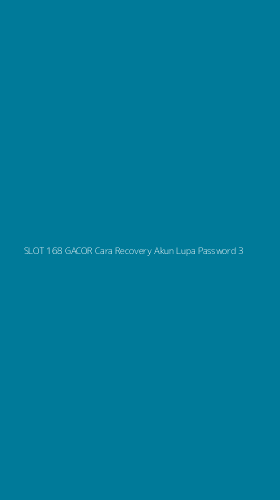 Tampilan Antarmuka Aplikasi Slot 168 Gacor Cara Recovery Akun Lupa Password - 3