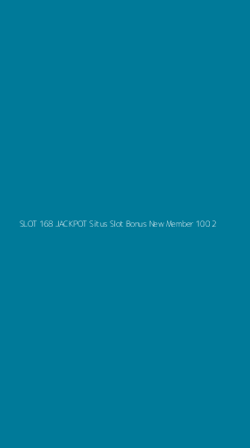 Tampilan Antarmuka Aplikasi Slot 168 Jackpot Situs Slot Bonus New Member 100 - 2