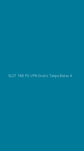 Tampilan Antarmuka Aplikasi Slot 168 Pg Vpn Gratis Tanpa Batas - 4