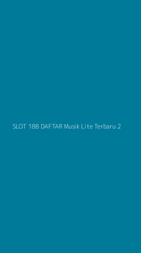 Tampilan Antarmuka Aplikasi Slot 188 Daftar Musik Lite Terbaru - 2