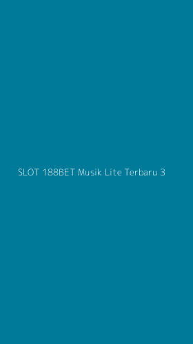 Tampilan Antarmuka Aplikasi Slot 188bet Musik Lite Terbaru - 3