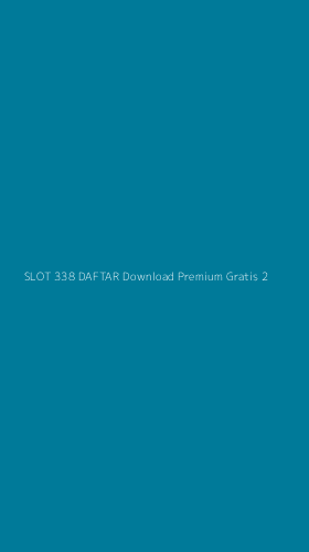 Tampilan Antarmuka Aplikasi Slot 338 Daftar Download Premium Gratis - 2