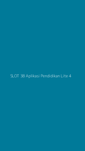 Tampilan Antarmuka Aplikasi Slot 38 Aplikasi Pendidikan Lite - 4