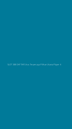 Tampilan Antarmuka Aplikasi Slot 388 Daftar Situs Terpercaya Pilihan Utama Player - 4