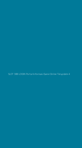 Tampilan Antarmuka Aplikasi Slot 388 Login Portal Informasi Game Online Terupdate - 4