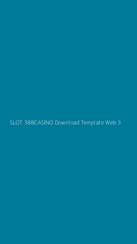 Tampilan Antarmuka Aplikasi Slot 388casino Download Template Web - 3