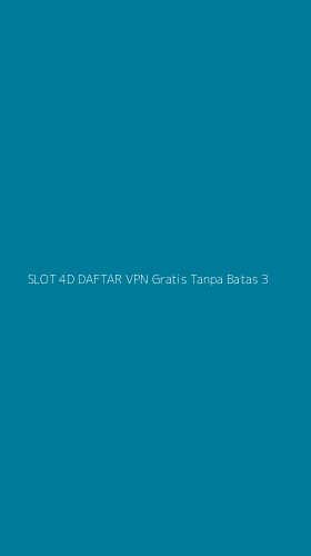 Tampilan Antarmuka Aplikasi Slot 4d Daftar Vpn Gratis Tanpa Batas - 3