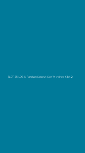 Tampilan Antarmuka Aplikasi Slot 55 Login Panduan Deposit Dan Withdraw Kilat - 2