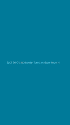 Tampilan Antarmuka Aplikasi Slot 66 Casino Bandar Toto Slot Gacor Resmi - 4