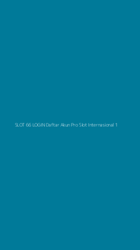 Tampilan Antarmuka Aplikasi Slot 66 Login Daftar Akun Pro Slot Internasional - 1