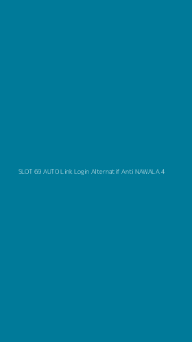 Tampilan Antarmuka Aplikasi Slot 69 Auto Link Login Alternatif Anti Nawala - 4