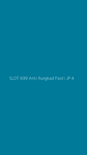 Tampilan Antarmuka Aplikasi Slot 699 Anti Rungkad Pasti Jp - 4
