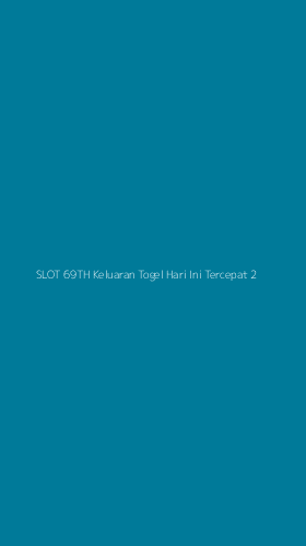 Tampilan Antarmuka Aplikasi Slot 69th Keluaran Togel Hari Ini Tercepat - 2