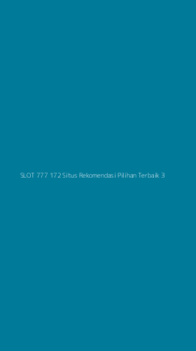 Tampilan Antarmuka Aplikasi Slot 777 172 Situs Rekomendasi Pilihan Terbaik - 3