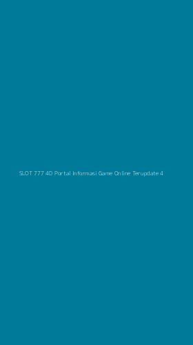 Tampilan Antarmuka Aplikasi Slot 777 4d Portal Informasi Game Online Terupdate - 4
