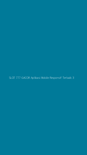 Tampilan Antarmuka Aplikasi Slot 777 Gacor Aplikasi Mobile Responsif Terbaik - 3