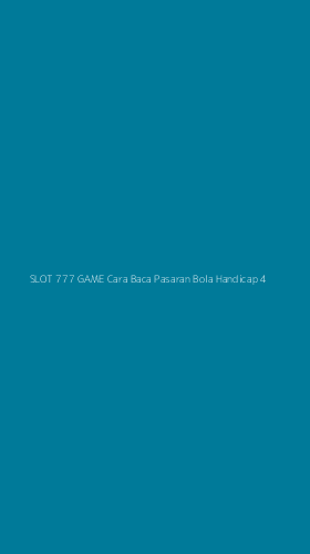 Tampilan Antarmuka Aplikasi Slot 777 Game Cara Baca Pasaran Bola Handicap - 4