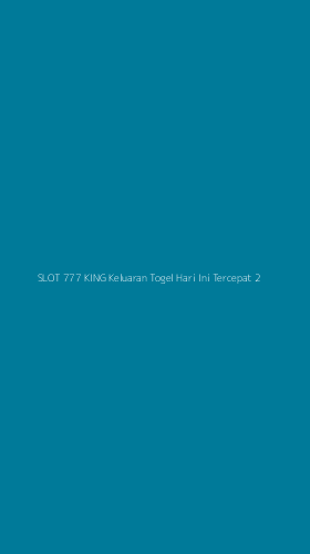 Tampilan Antarmuka Aplikasi Slot 777 King Keluaran Togel Hari Ini Tercepat - 2