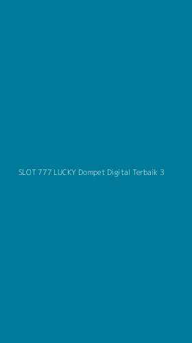 Tampilan Antarmuka Aplikasi Slot 777 Lucky Dompet Digital Terbaik - 3