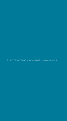 Tampilan Antarmuka Aplikasi Slot 777 Mate Daftar Akun Pro Slot Internasional - 3