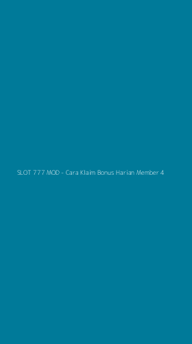 Tampilan Antarmuka Aplikasi SLOT 777 MOD - Cara Klaim Bonus Harian Member - 4