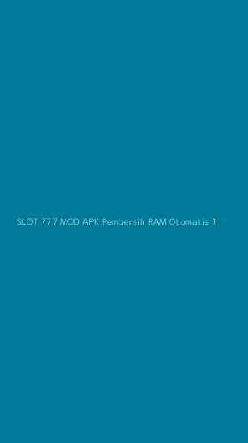 Tampilan Antarmuka Aplikasi Slot 777 Mod Apk Pembersih Ram Otomatis - 1