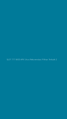 Tampilan Antarmuka Aplikasi Slot 777 Mod Apk Situs Rekomendasi Pilihan Terbaik - 2