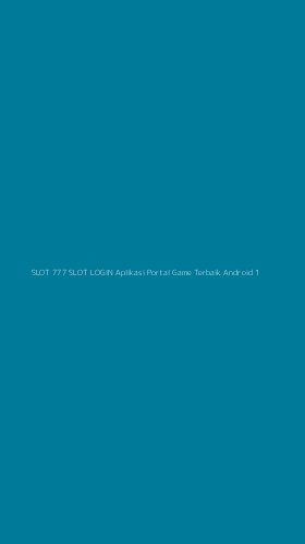 Tampilan Antarmuka Aplikasi Slot 777 Slot Login Aplikasi Portal Game Terbaik Android - 1