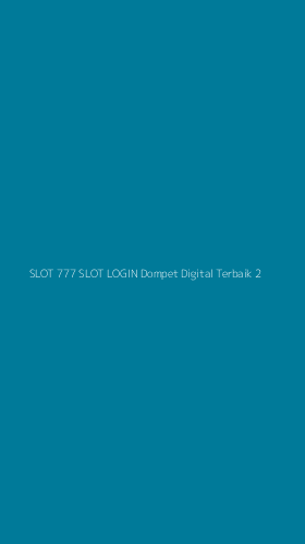 Tampilan Antarmuka Aplikasi Slot 777 Slot Login Dompet Digital Terbaik - 2