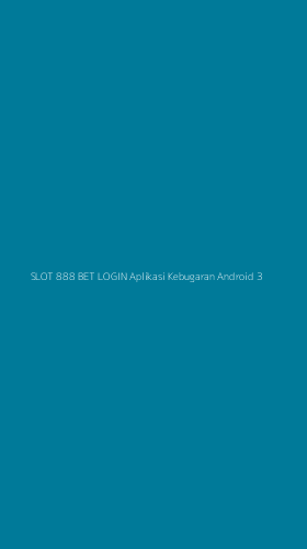 Tampilan Antarmuka Aplikasi Slot 888 Bet Login Aplikasi Kebugaran Android - 3