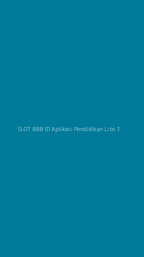 Tampilan Antarmuka Aplikasi Slot 888 Id Aplikasi Pendidikan Lite - 1