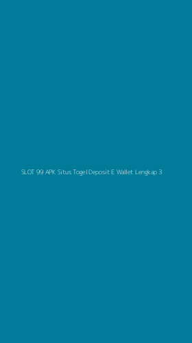 Tampilan Antarmuka Aplikasi Slot 99 Apk Situs Togel Deposit E Wallet Lengkap - 3
