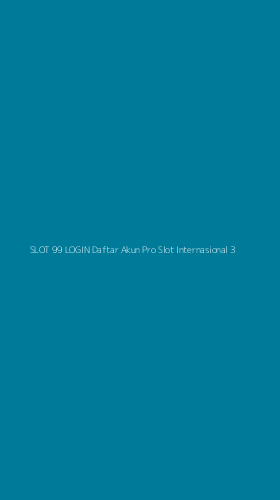 Tampilan Antarmuka Aplikasi Slot 99 Login Daftar Akun Pro Slot Internasional - 3