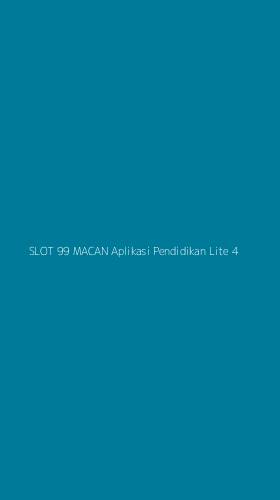 Tampilan Antarmuka Aplikasi Slot 99 Macan Aplikasi Pendidikan Lite - 4