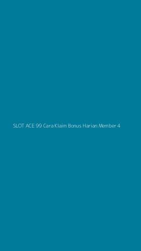 Tampilan Antarmuka Aplikasi Slot Ace 99 Cara Klaim Bonus Harian Member - 4
