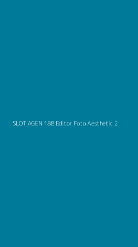 Tampilan Antarmuka Aplikasi Slot Agen 188 Editor Foto Aesthetic - 2