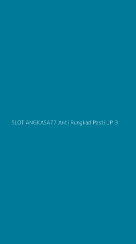 Tampilan Antarmuka Aplikasi Slot Angkasa77 Anti Rungkad Pasti Jp - 3