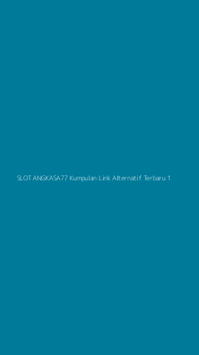 Tampilan Antarmuka Aplikasi Slot Angkasa77 Kumpulan Link Alternatif Terbaru - 1