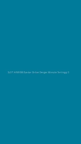 Tampilan Antarmuka Aplikasi Slot Army88 Bandar Online Dengan Winrate Tertinggi - 3