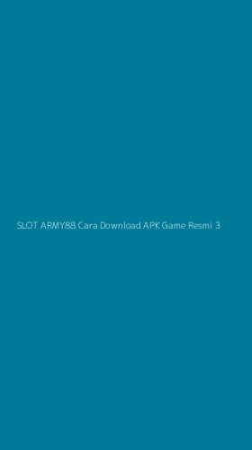 Tampilan Antarmuka Aplikasi Slot Army88 Cara Download Apk Game Resmi - 3