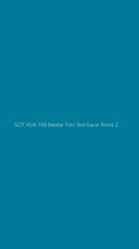 Tampilan Antarmuka Aplikasi Slot Asia 168 Bandar Toto Slot Gacor Resmi - 2
