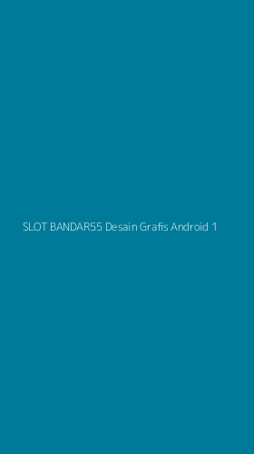 Tampilan Antarmuka Aplikasi Slot Bandar55 Desain Grafis Android - 1